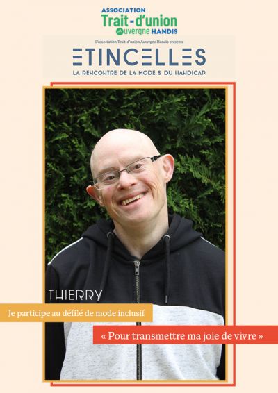 mode et handicap : Etincelles présentation de Thierry