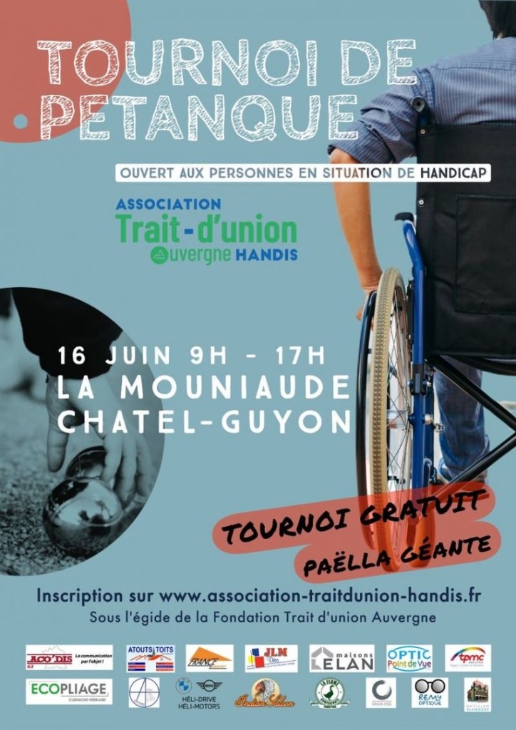 Affiche du tournoi de pétanque organisé par l'Association Trait d'union Auvergne Handis le 16 juin 2022