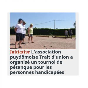 Extrait article de presse sur le tournoi de pétanque organisé par l'Association Trait d'union Auvergne Handis le 16 juin 2022